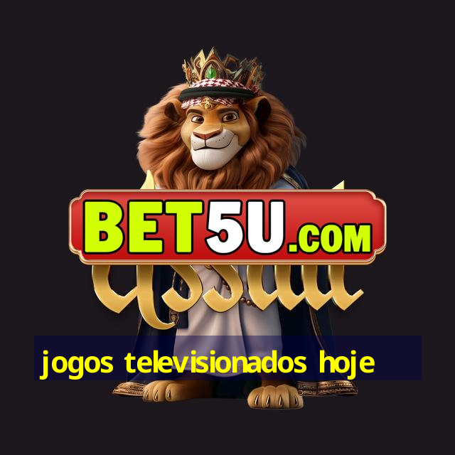 jogos televisionados hoje